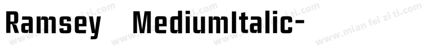 Ramsey MediumItalic字体转换